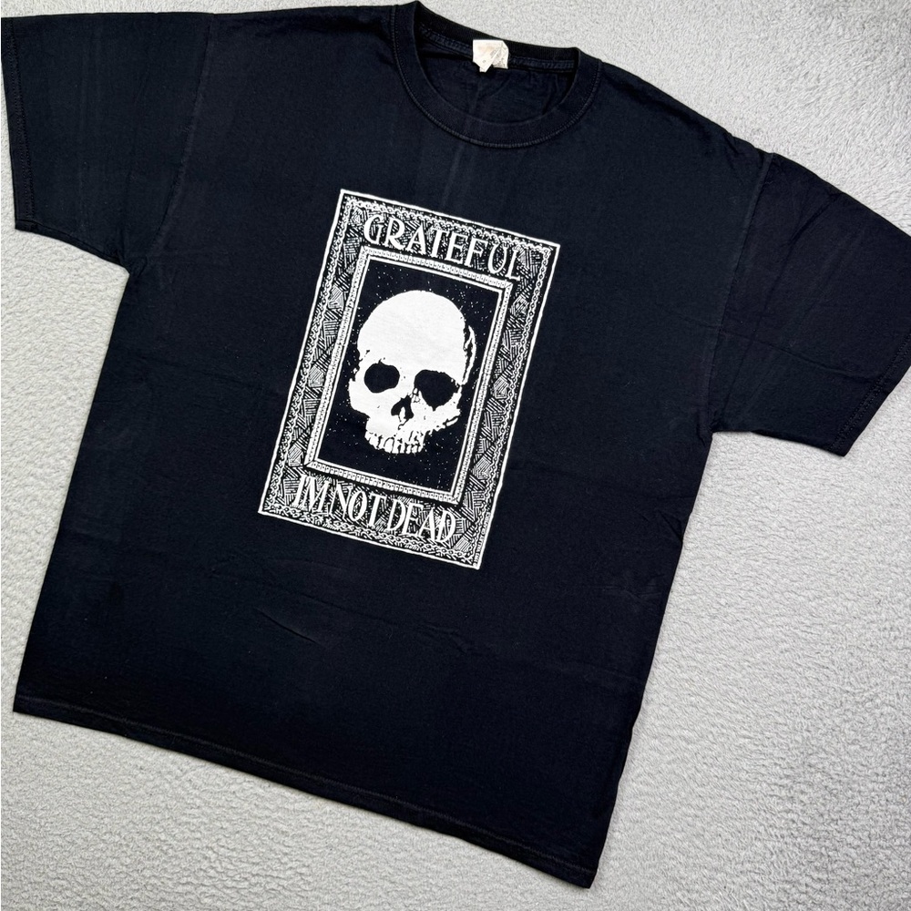Grateful I'm Not Dead T-shirt